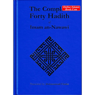 The Complete Forty Hadith By Imam an-Nawawi