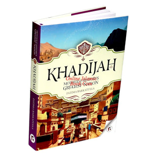 Khadijah Mother of History's Greatest Nation By Fatima Barkatulla
ISBN: 9781905516681