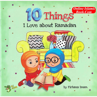 10 Things I Love About Ramadan By Firhana Imam
ISBN: 9781921772672