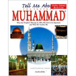 Tell Me About The Prophet Muhammad By Saniyasnain Khan
ISBN: 9788187570110