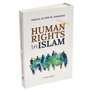 Human Right in Islam by Jamaal al-Din M.Zarabozo ISBN: 9786297545257