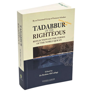 Tadabbur of the Righteous: Reflection on the Verses of the Noble Quran
ISBN: 9786297545370