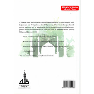A Guide to Salah By M. A. K Saqib;
ISBN: 9780907461449