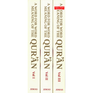 A Word for Word Meaning of Quran 3 volume set By Muhammad Mohar Ali
ISBN: 954036921