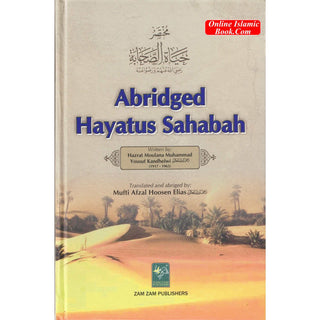Abridged Hayatus Sahabah by Muhammad Yousaf Kandhelwi
ISBN: 9789695832332