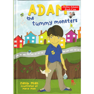 Adam &; the Tummy Monsters by Zanib Mian
ISBN: 9781916023673