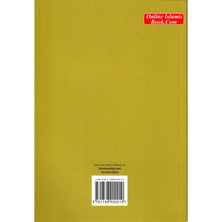 Advice for Muslim Parents on Relationships and Sex Education
ISBN: 9781788900010