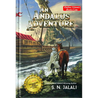 An Andalus Adventure by S. N. Jalali
ISBN: 9780956900098