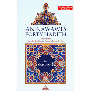 An Nawawi Forty Hadith By Ezzedin Ibrahim Denys Johnson
ISBN: 9781870582773