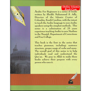 Arabic for Beginners (Book 4) Grammar By Muhammad S. Adly
ISBN: 9780983107767