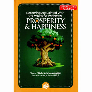 Becoming Acquainted with The means for Achieving Prosperity & Happiness
ISBN: 9781685240592