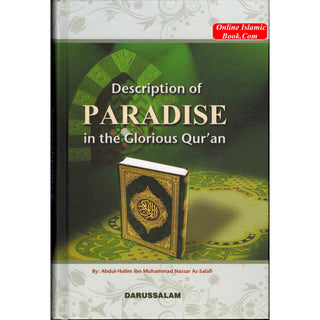 Description of Paradise in the Glorious Qur'an By Abdul-Halim As-Salafi
ISBN: 9786035001229