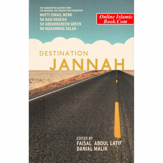 Destination Jannah by Mufti Ismail Menk
ISBN: 9789675699962