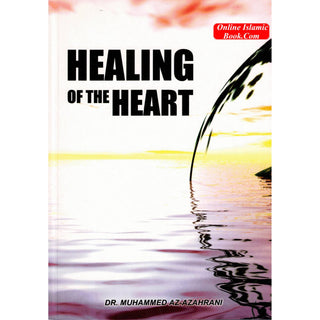 Healing Of The Heart By Dr. Muhammed AZ-Azahrani
ISBN: 9781874263371