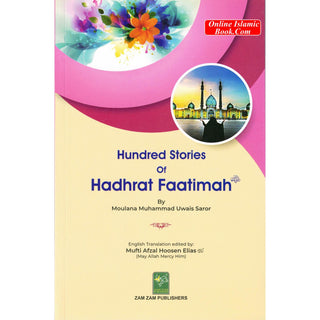 100 Stories Of Hadhrat Faatimah
ISBN: 9789695862100