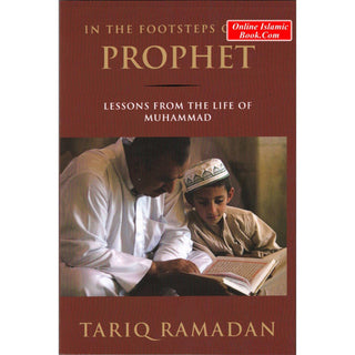 In the Footsteps Life of Muhammad Lessons from the Life of Muhammad ISBN: 9780195374766