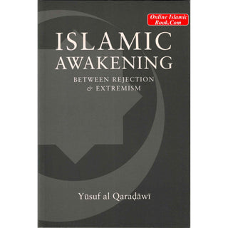 Islamic Awakening Between Rejection and Extremism By Yusuf Al-Qaradawi
ISBN: 9780912463520
