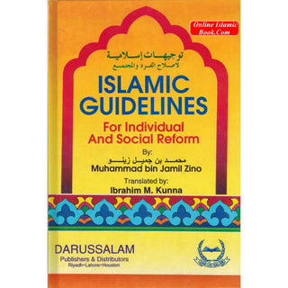 Islamic Guidelines for Individual and Social Reforms By Muhammad bin Jamil Zino
ISBN: 9789960740904