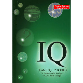 Islamic Quiz (Book 2) By Dr. Jamal-Un-Nisa Siddiqui & Dr. Abia Afsar Siddiqui
ISBN: 9781842000731