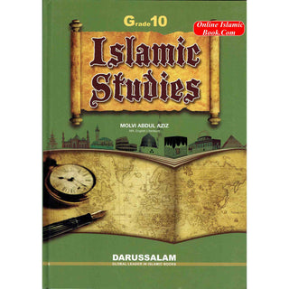 Islamic Studies Grade 10 By Maulvi Abdul Aziz Darussalam Publications
ISBN: 9786035001304