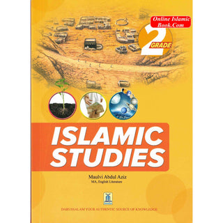 Islamic Studies Grade 2 By Maulvi Abdul Aziz Darussalam Publications
ISBN: 9786035003193