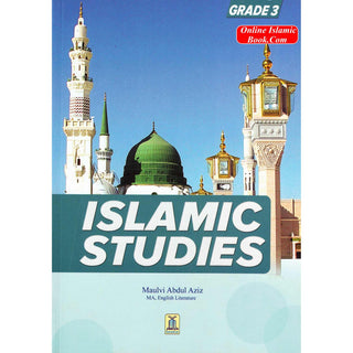 Islamic Studies Grade 3 By Maulvi Abdul Aziz Darussalam Publications
ISBN: 9786035003186