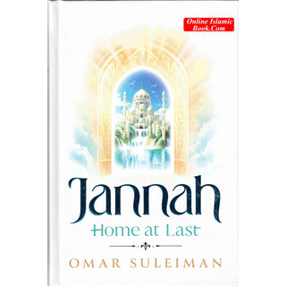Jannah: Home at Last by Omar Suleiman
ISBN: 9781847742308