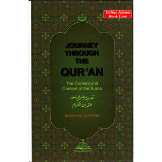 Journey Through the Quran By Muhammad Al Ghazali
ISBN: 9781870582902
