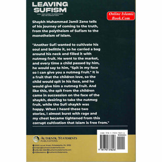 Leaving Sufism, How I was guided to monotheism and the straight path By Shaykh Muhammad Jamil Zeno
ISBN: 9781792378256
