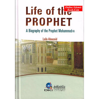 Life of the Prophet a Biography of Prophet Mahammad By Leila Abouzeid
ISBN: 9782745173034