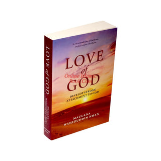 Love Of God By Maulana Wahiduddin Khan
ISBN: 9789394886216
