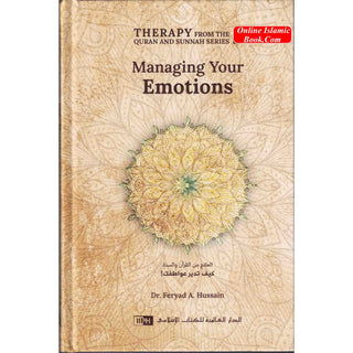 Managing Your Emotions (Therapy from Quran and Sunnah-2)
ISBN: 9786035014472