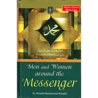 Men and Women around the Messenger By Dr. Khaalid Muhammad Khaalid
ISBN: 9789386345189