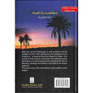 Provisions for the Hereafter: Mukhtasar Zad Al-Maad By Imam Ibn Qayyim Al-Jauziyah
ISBN: 9789960897189