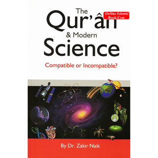 Quran & Modern Science - Compatible or Incompatible? By Zakir Naik
ISBN: 9789960500188