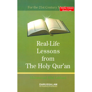 Real Life Lessons from The Holy Quran By Muhammad Bilal Lakhani
ISBN: 9789960982991