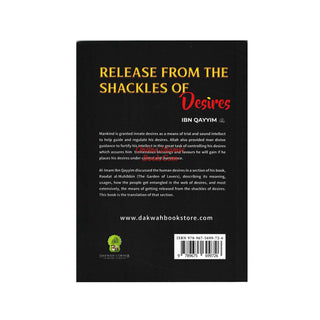 Release from the Shackles of Desires by Ibn Qayyim
ISBN: 9789675699726