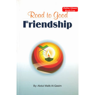 Road to Good Friendship By Abdul Malik Al-Qasim
ISBN: 9789960717852