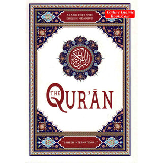 Saheeh International Quran( Arabic Text with English Meanings) Medium Soft cover
ISBN: 9786030328703