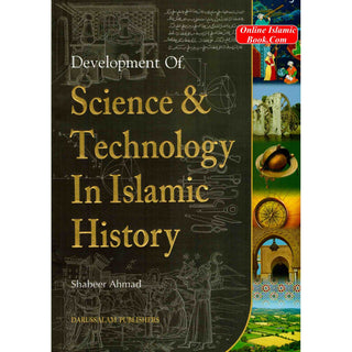 Science and Technology in Islamic History By Shabeer Ahmad
ISBN: 9789960592831