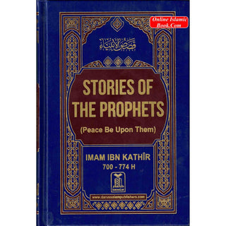 Stories of the Prophets By Hafiz Ibn Katheer
ISBN: 9789960892269