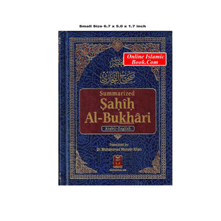 Summarized Sahih Al-Bukhari By Dr. Muhammad Muhsin Khan Small Size
ISBN: 9782987458210