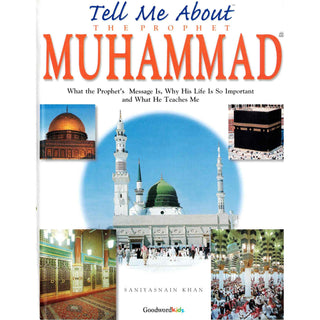 Tell Me About The Prophet Muhammad By Saniyasnain Khan - Online Islamic Book