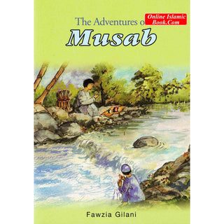 The Adventures of Musab By Fawzia Gilani
ISBN: 9781842000380