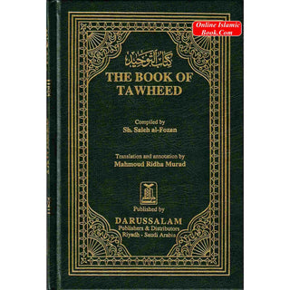 The Book of Tawheed (Oneness of Allah) By Salih Al-Fawzaan
ISBN: 9789960892825