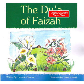 The Dua of Faizah By Umm an-Nu'man
ISBN: 9789960587356