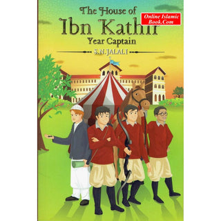 The House of Ibn Kathir : Year Captain By S. N. Jalali
ISBN: 9780956900012
