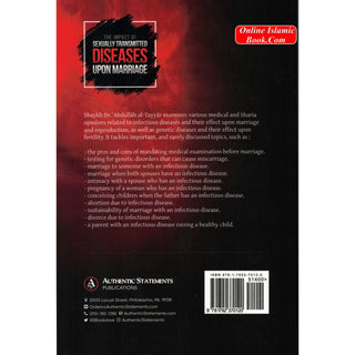 The Impact of Sexually Transmitted Diseases Upon Marriage By Shaykh Dr. Abdullah al-Tayyar
ISBN:9781792370120