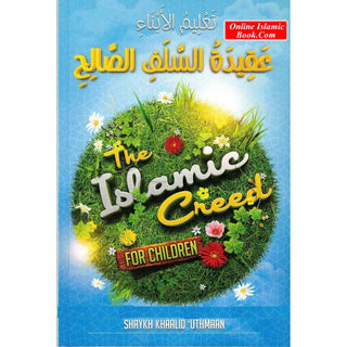 The Islamic Creed For Children By Shaykh Khaalid Uthmaan
ISBN: 9781927012307