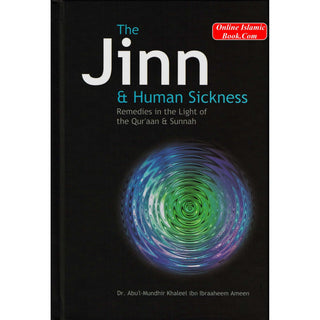 The Jinn & Human Sickness Remedies in the light of the Quran & Sunnah
ISBN: 9789960732442